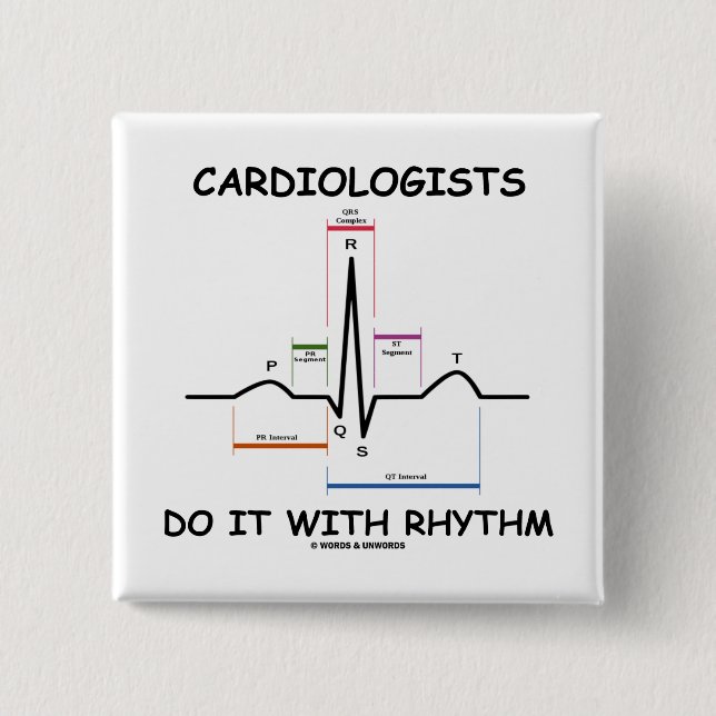 Cardiologists Do It With Rhythm (ECG/EKG) Button (Front)