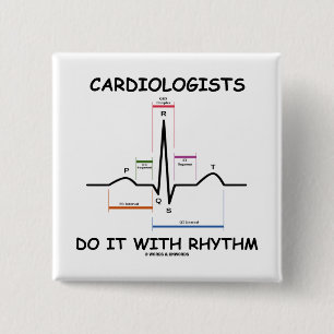 Cardiologists Do It With Rhythm (ECG/EKG) Button