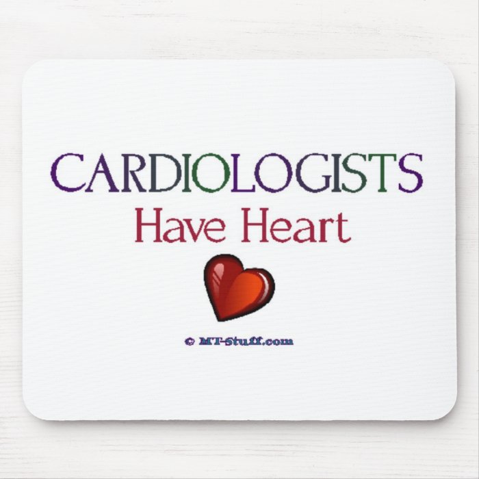 Cardiologists Have Heart Mouse Pads