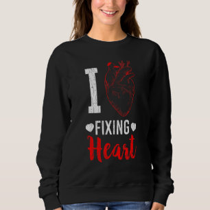 Cardiology Love Fixing Hearts Graphic Cardiologist Sweatshirt