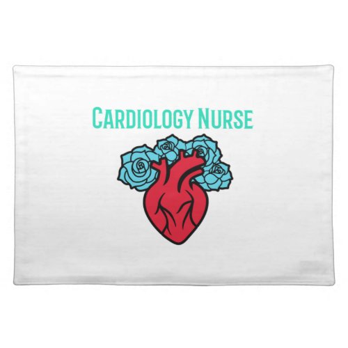 Cardiology Nurse Heart and Roses T Shirt   Cloth Placemat