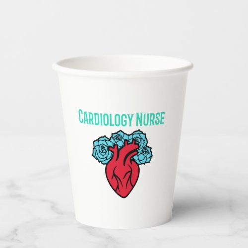 Cardiology Nurse Heart and Roses T Shirt   Paper Cups