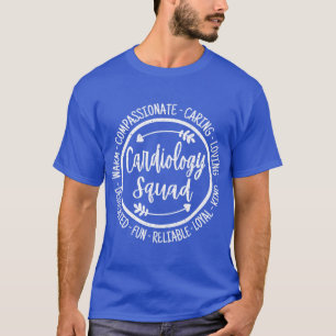 Cardiology Squad Cardiologist Heart Doctor Cardiac T-Shirt