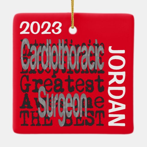 Cardiothoracic Surgeon Extraordinaire CUSTOM Ceramic Ornament