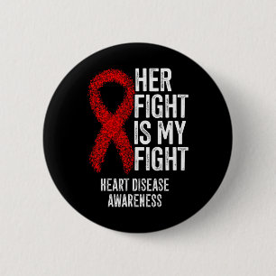 Cardiovascular Disease Her Fight Is My Fight Heart Button