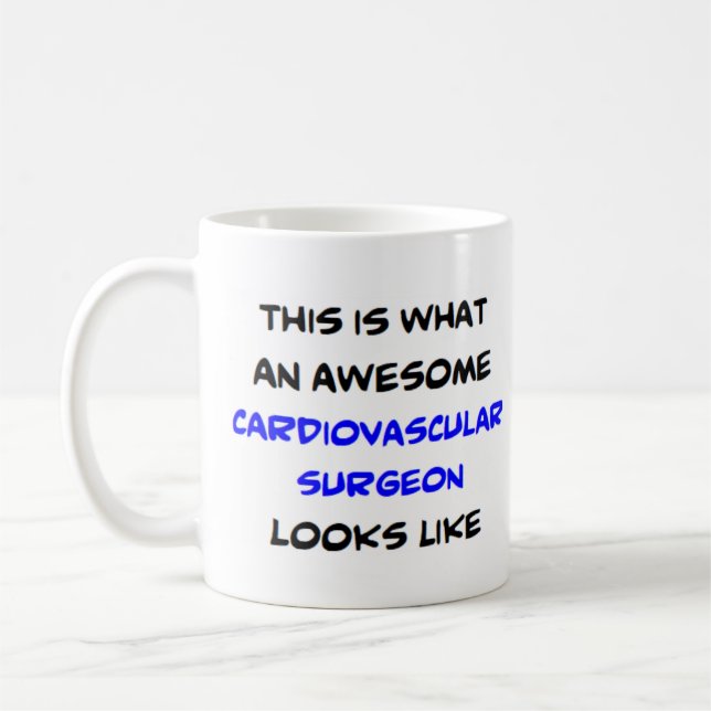 cardiovascular surgeon, awesome coffee mug (Left)
