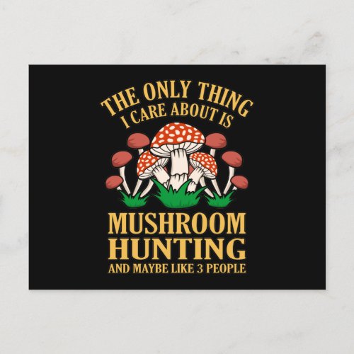 Care About Mushroom Hunting Morels Hunter Mycologi Postcard