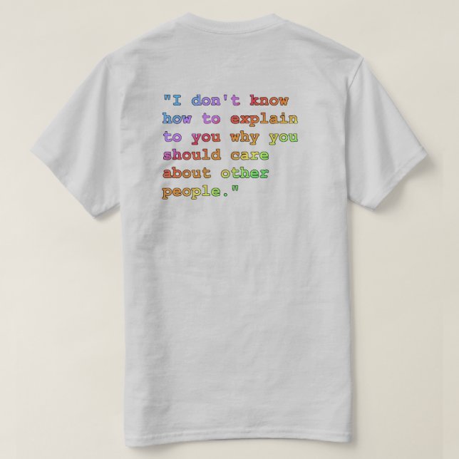 Care About Other People Dark on Light T-Shirt (Design Back)