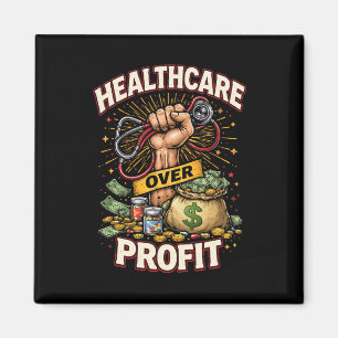 Care Before Profit Magnet