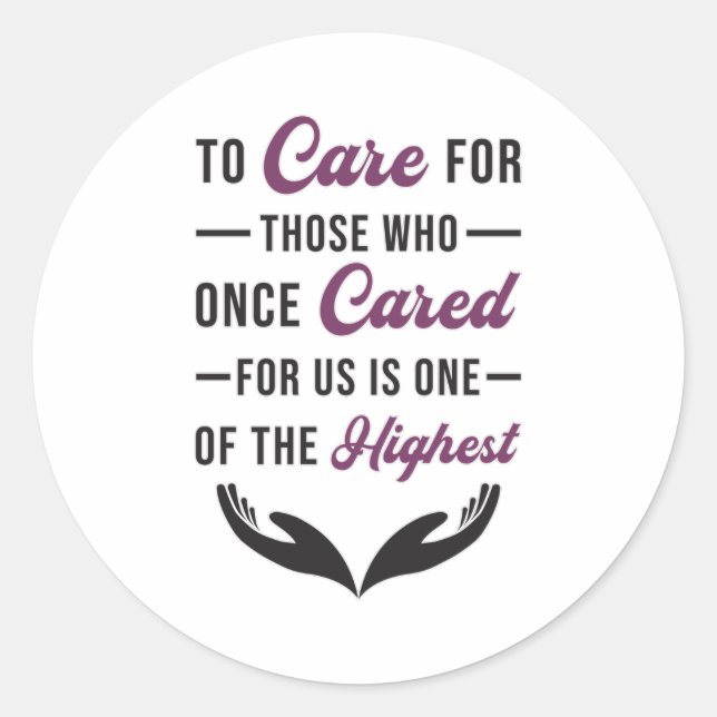 Care Caregivers Caregiver Nurse Nursing Job Funny Classic Round Sticker (Front)