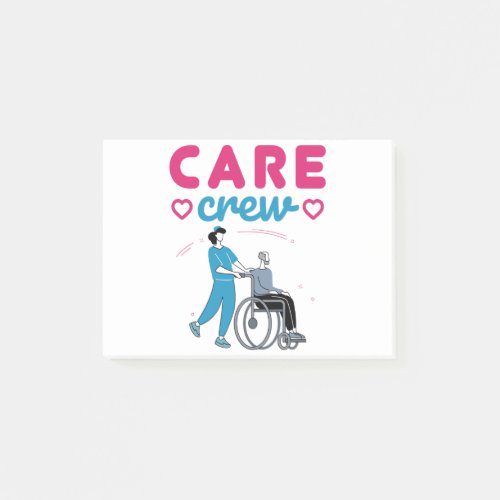 Care Crew Caregivers In Home Nursing Home Post_it Notes