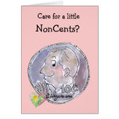 Care for a little NonCents? Card (Front)