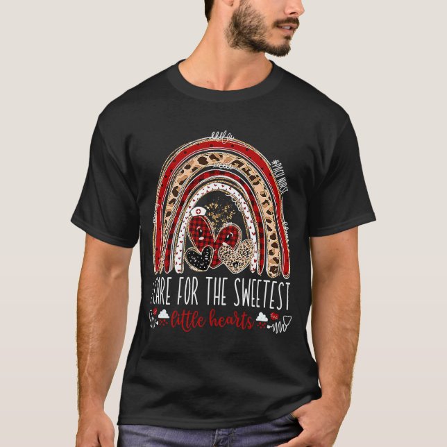 Care For Sweetest Little Heart PACU Nurse Valentin T-Shirt (Front)