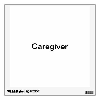 Care giver wall decal