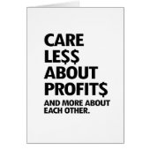 CARE LESS ABOUT PROFITS (Front)