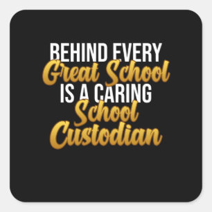 Care School Custodian Caretaker Janitor Appreciati Square Sticker