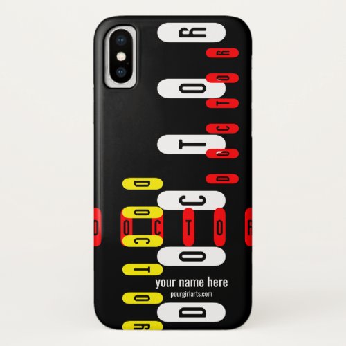 CAREER DOCTOR IN TYPE RED YELLOW WHITE ON BLACK iPhone X CASE