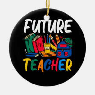 Career Future Teacher Education Student Education Ceramic Ornament