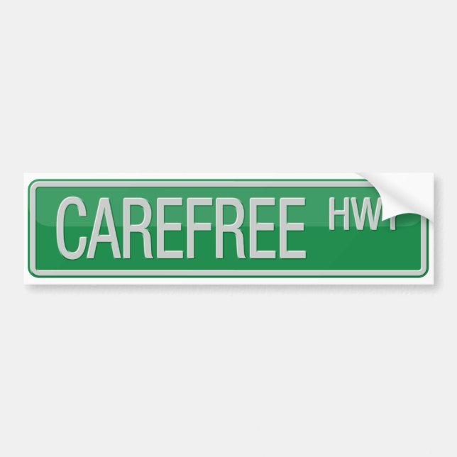 Carefree Highway road sign Bumper Sticker (Front)