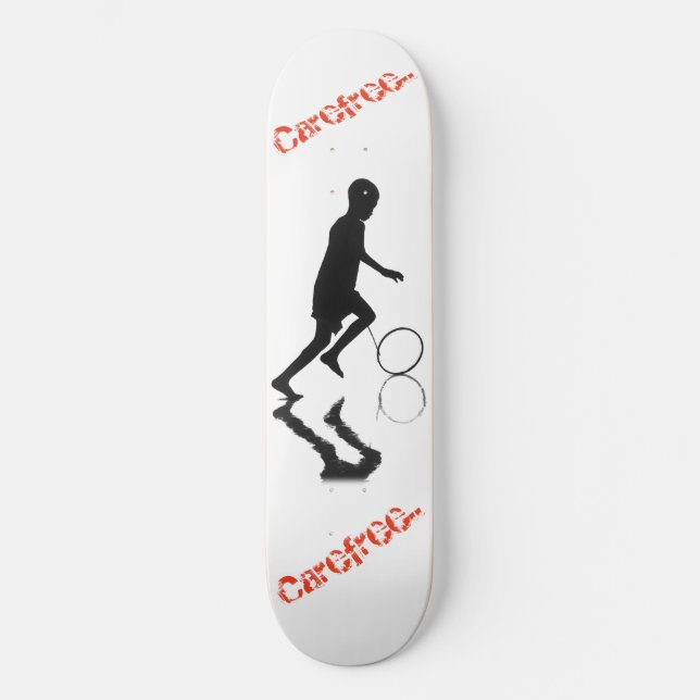 Carefree Skateboard (Front)