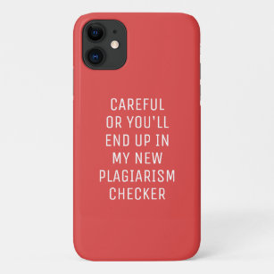 Careful Plagiarism Checker Minimalist iPhone 11 Case