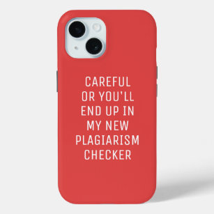 Careful Plagiarism Checker Minimalist iPhone 15 Case