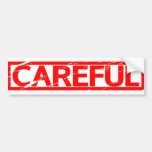 Careful Stamp Bumper Sticker