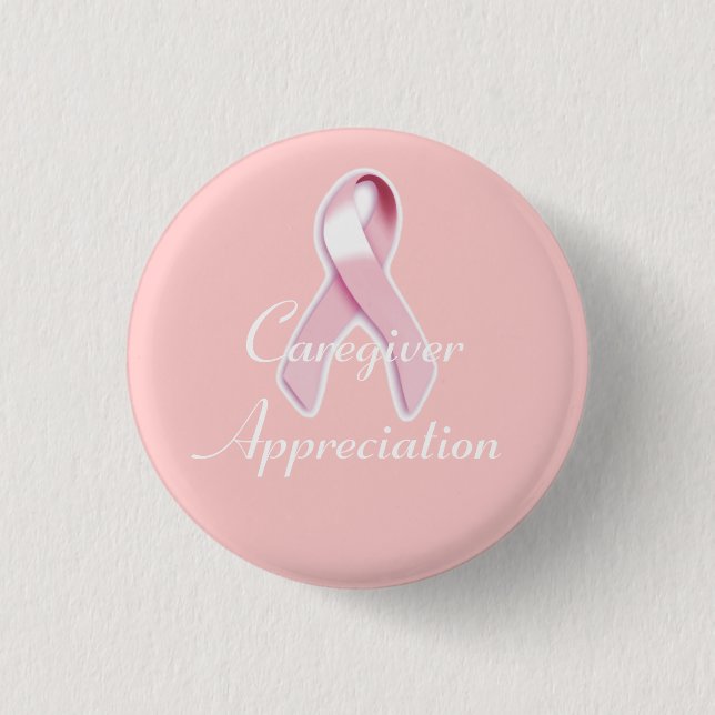 "Caregiver Appreciation" - Breast Cancer Awareness Button (Front)