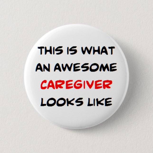 caregiver, awesome button (Front)