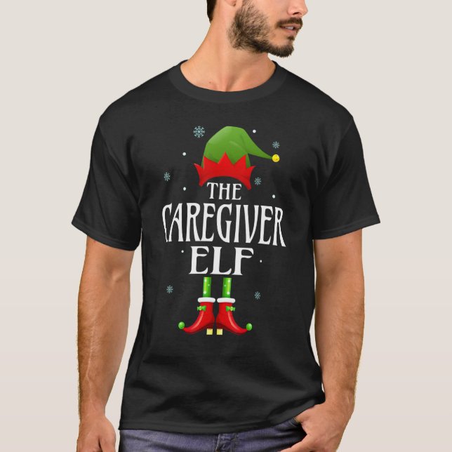 Caregiver Elf Xmas Funny Family Matching Christmas T-Shirt (Front)