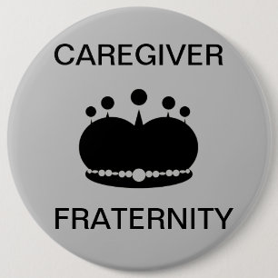 Caregiver Fraternity Button