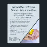 Caregiver Home Care Blue Promotional Business Flyer<br><div class="desc">A beautiful business flyer featuring elderly hands holding a flower. This great flyer would work well to promote and advertise a private caregiver,  home help business,  or a residential nursing organization. Easy to personalize with your own company information.</div>