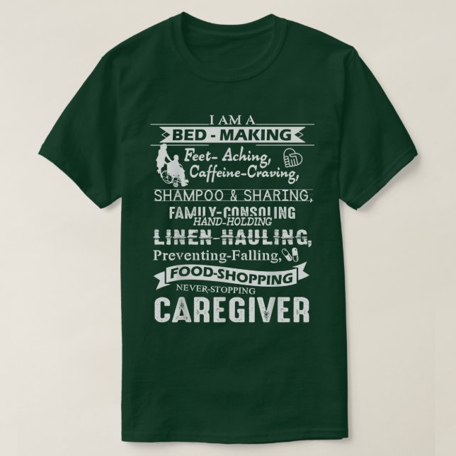 Caregiver sI Am A Caregiver Tshirts  (Design Front)