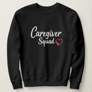 Caregiver Squad – Compassion in Action Sweatshirt