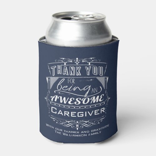 Caregiver Thank You Appreciation Can Cooler