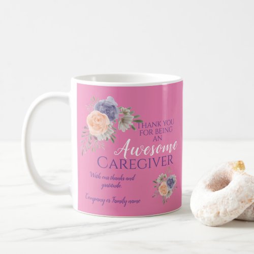 Caregiver Thank You Appreciation Floral Pink Coffee Mug