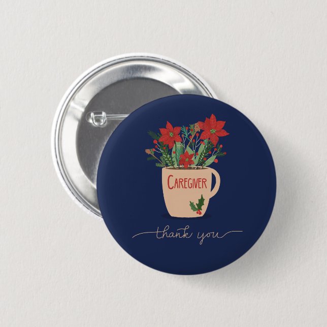 Caregiver Thank You at Christmas Poinsettias Button (Front & Back)