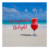 Caregiver's Delight Glossy Poster