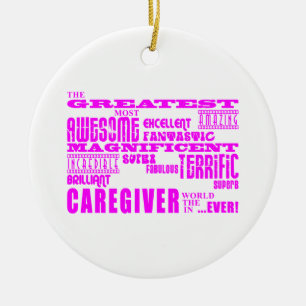 Caregivers : Pink Greatest Caregiver Ceramic Ornament