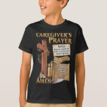 Caregivers Prayer Christian Cross Faith Hope Love  T-Shirt<br><div class="desc">Caregivers Prayer Christian Cross Faith Hope Love Jesus _1</div>