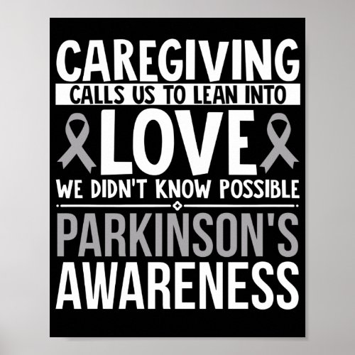 Caregiving Calls Us To Lean Into Love  Parkinsons Poster