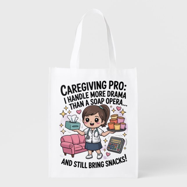 Caregiving Pro Funny Soap Opera Drama  Grocery Bag (Front)