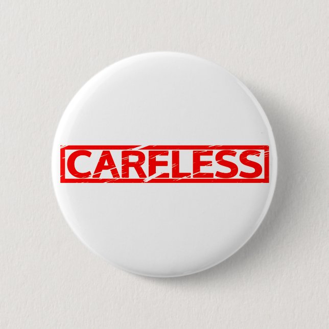 Careless Stamp Button (Front)