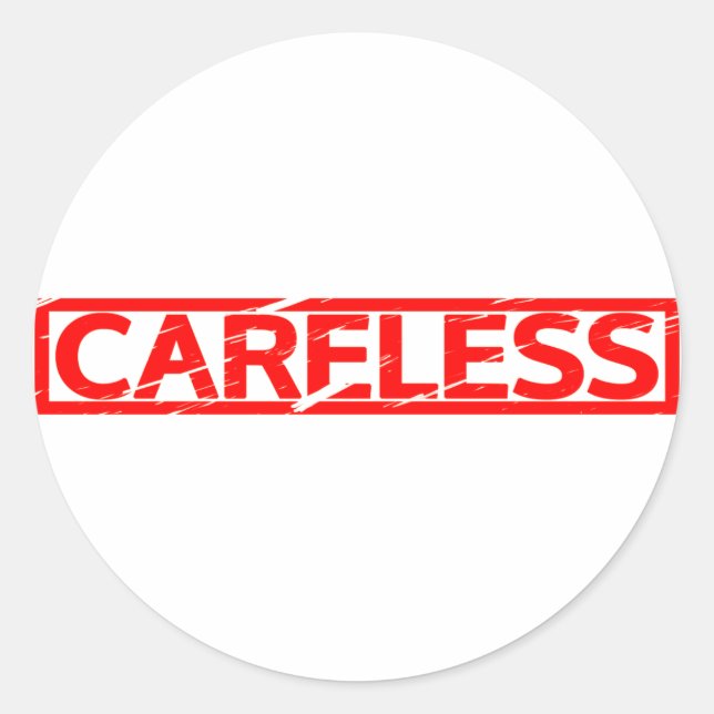 Careless Stamp Classic Round Sticker (Front)