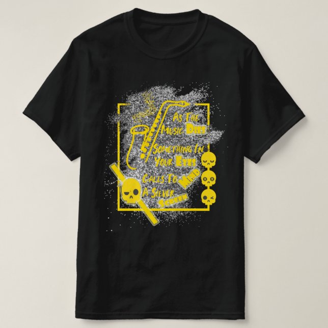 Careless Whisper, As The Music Dies T-Shirt (Design Front)