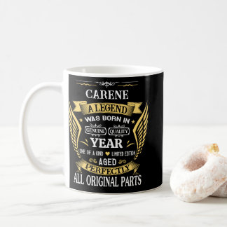Carene A Legend Was Born Personalized Birthday Coffee Mug