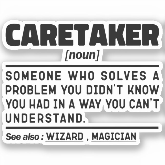 Caretaker Noun Appreciation Birthday Present Funny Sticker (Front)
