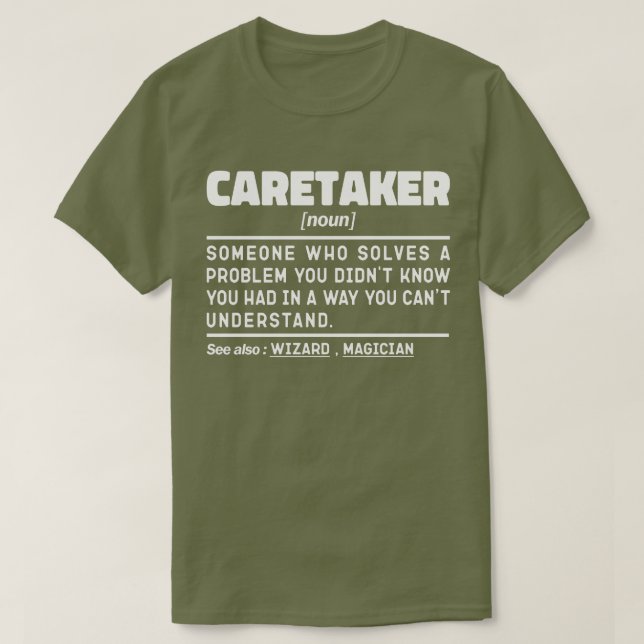 Caretaker Noun Appreciation Birthday Present Funny T-Shirt (Design Front)