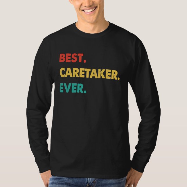 Caretaker Retro Best Caretaker Ever T-Shirt (Front)