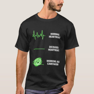 Caretaker Workers Caretakers Jobs T-Shirt
